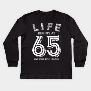 Life Begins at 65 Kids Long Sleeve T-Shirt